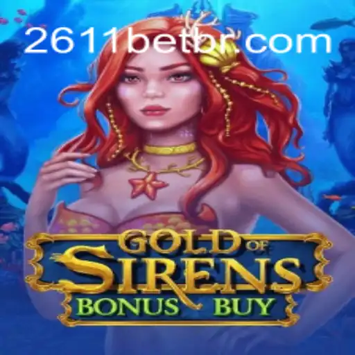Discover the Thrills of GoldofSirensBonusBuy at 2611BET - The Top Online Casino in Brazil